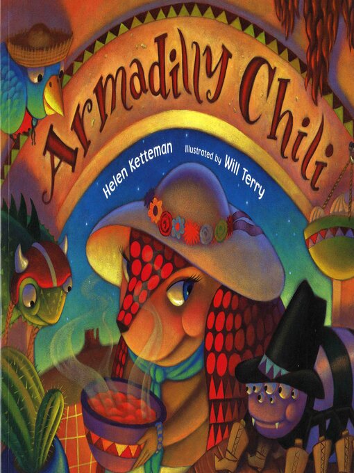 Title details for Armadilly Chili by Helen Ketteman - Available